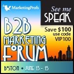 Use code VIP100 and save $100 on an in-person registration to B2B Marketing Forum 2011.
