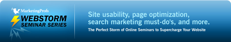 MarketingProfs Webstorm Seminar Series: Supercharge Your Website