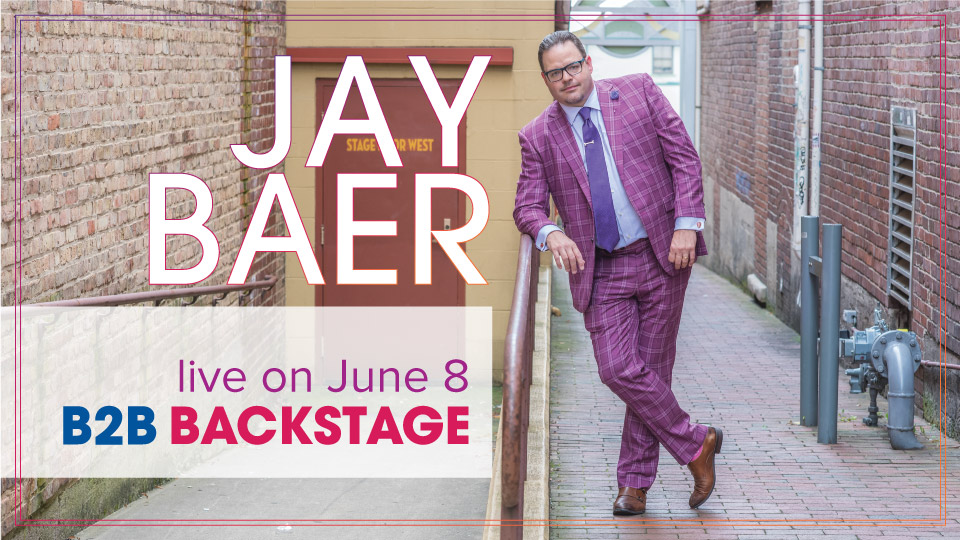 B2B Backstage with Jay Baer